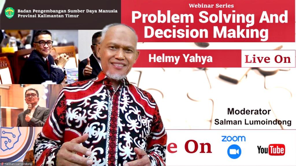 Webinar Series Problem Solving and Decision Making - Studi Kasus dan Pemaparan Mantap!