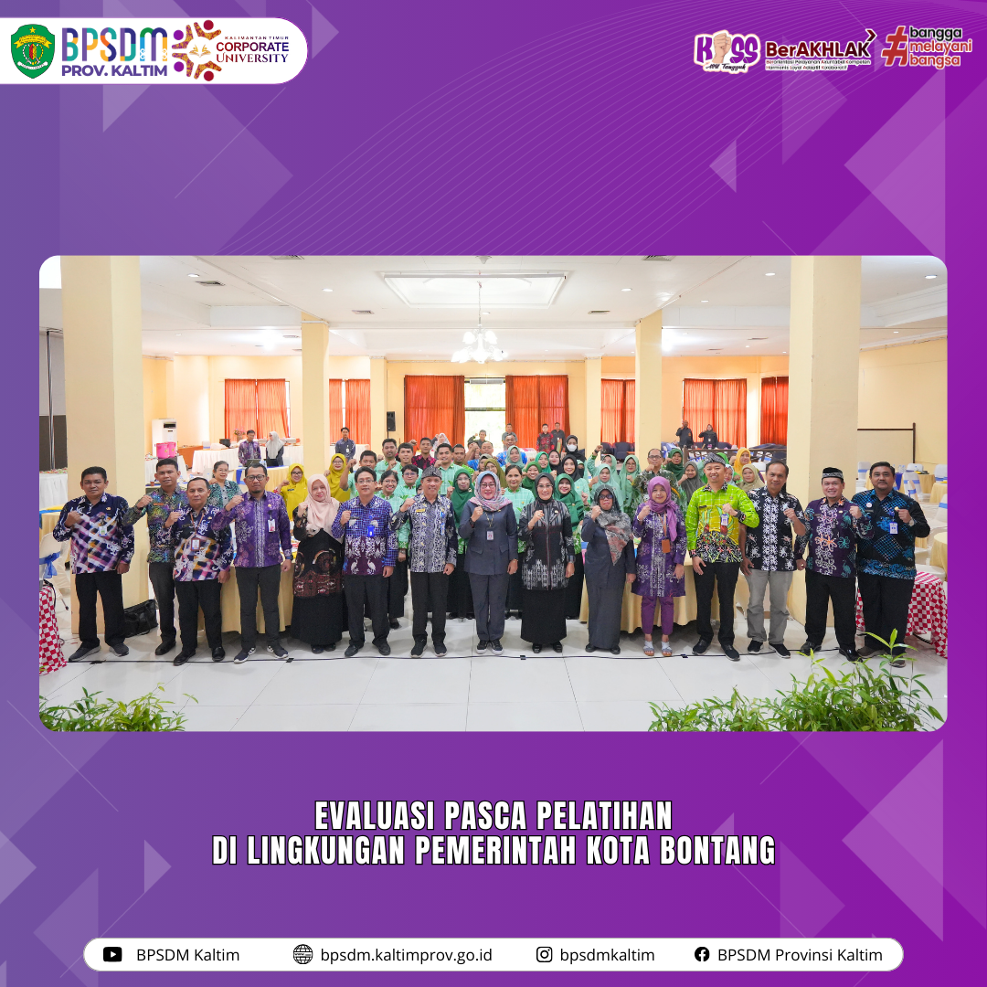 Evaluasi Pasca Pelatihan di Lingkungan Pemerintah Kota Bontang