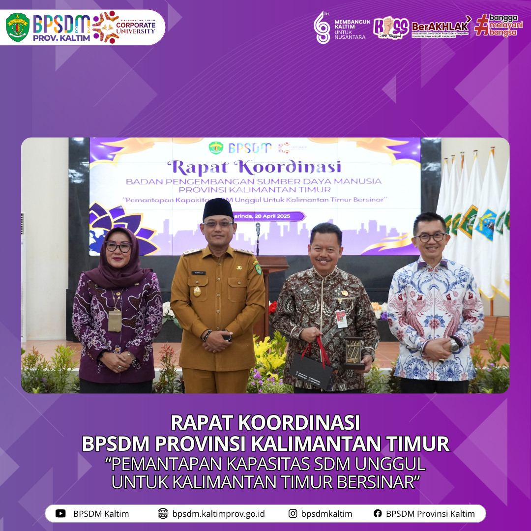 Rakor BPSDM Kaltim “Pemantapan Kapasitas SDM Unggul untuk Kalimantan Timur Bersinar”