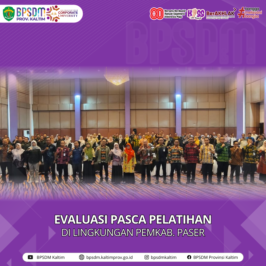 Evaluasi Pasca Pelatihan Lingkup Pemkab Paser