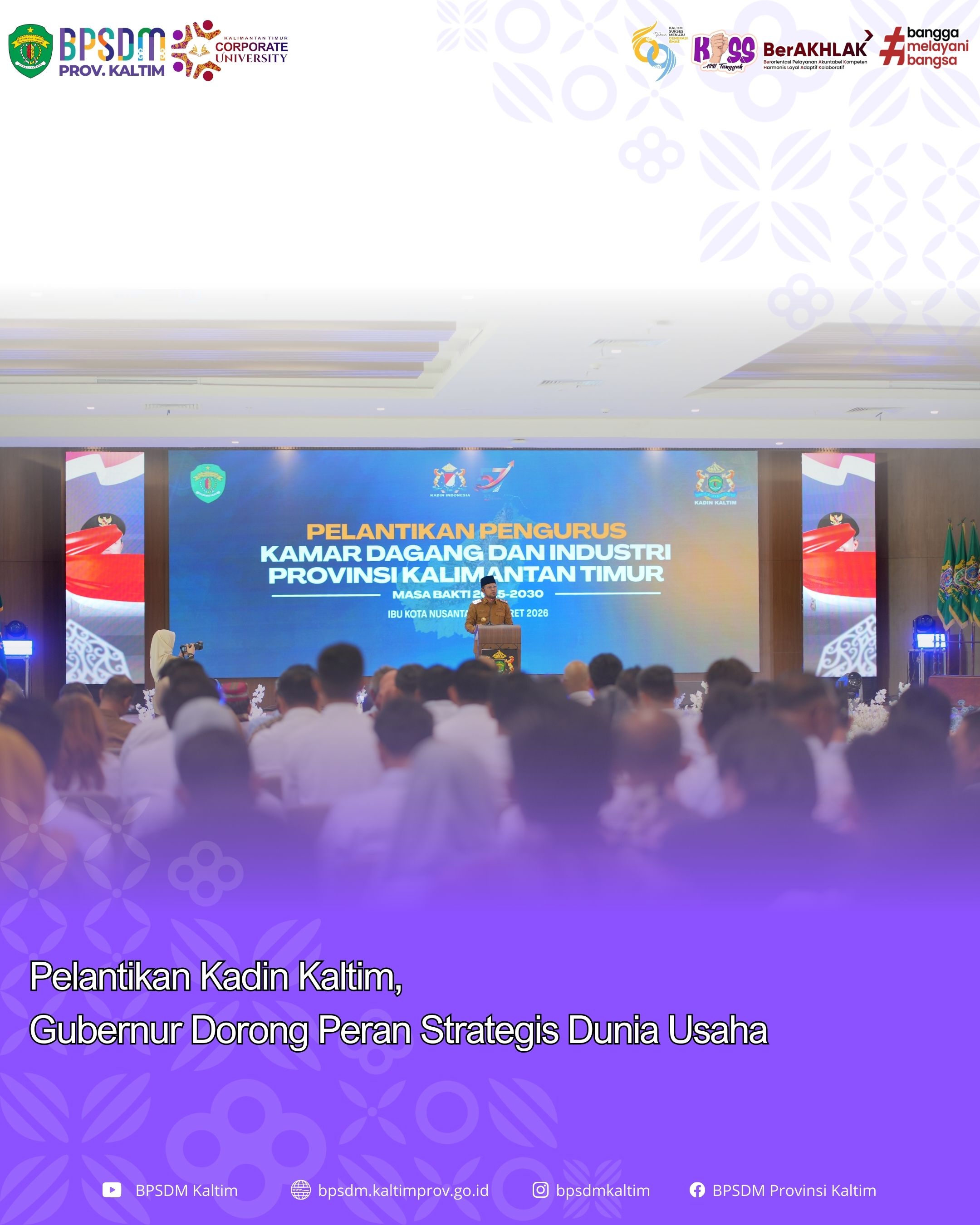 Pelantikan Kadin Kaltim, Gubernur Dorong Peran Strategis Dunia Usaha