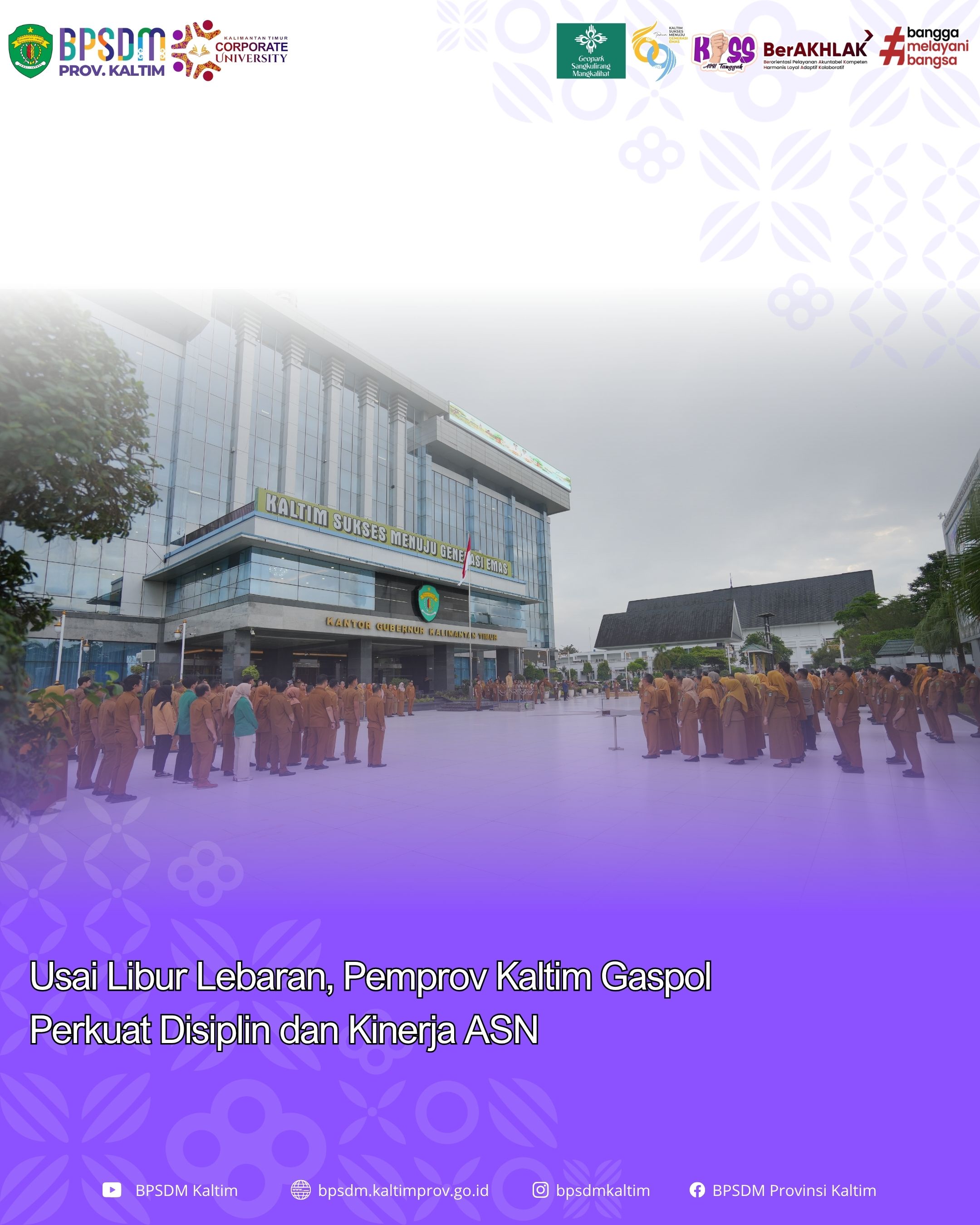 Usai Libur Lebaran, Pemprov Kaltim Gaspol Perkuat Disiplin dan Kinerja ASN