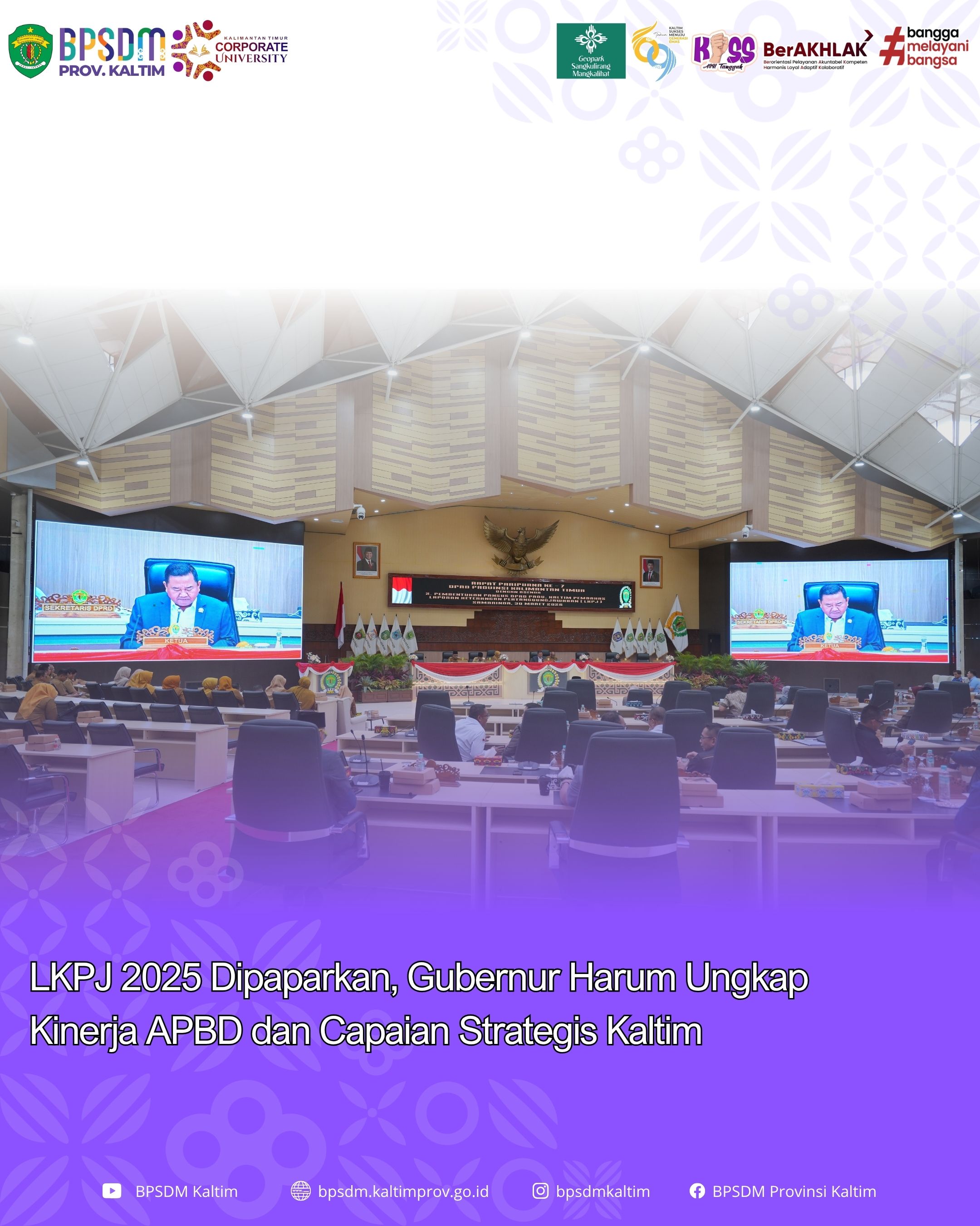 LKPJ 2025 Dipaparkan, Gubernur Harum Ungkap Kinerja APBD dan Capaian Strategis Kaltim